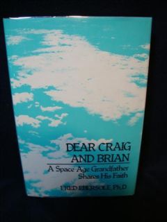 Dear Craig And Brian, Fred Ebersole/ New York Vantage Press 1991 