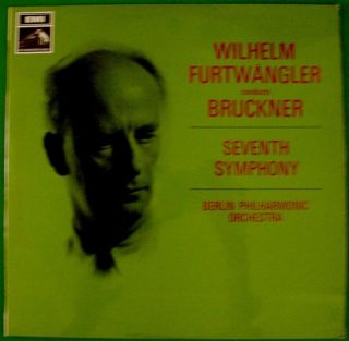 Wilhelm Furtwangler Bruckner 7 Symphony EMI HMV UK