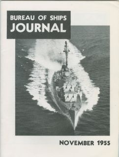 Bureau of Ships Journal 1955 Naval Buships Engineering Repair Navy 