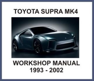 Toyota Supra MK4 MKIV 1993 2002 Workshop Repair Manual 2001 2000 1999 