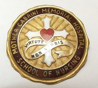1945 Mother Cabrini Memorial Hospital School of Nursing 14K Pin
