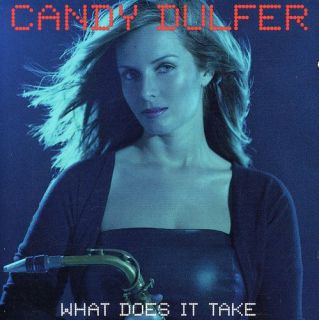  Candy Dulfer What Does It Take New CD