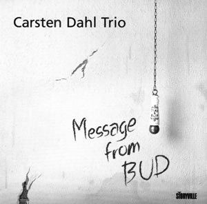 Message from Bud by Carsten Dahl by Carsten Dahl 0717101423224