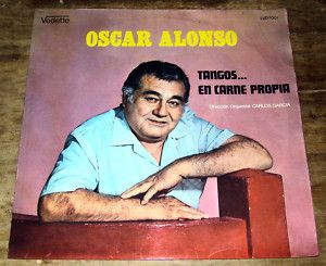 Oscar Alonso Tangos En Carne Propia Argentina LP