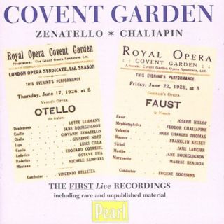 Gounod Verdi Covent Garden Zenatello Chaliapin New CD
