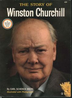 The Story of Winston Churchill Earl Schenck Miers 1st Edition 1965 