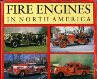 Fire Engines in North America by Shelia Buff (1991, Hardcover)
