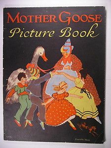 Charlotte Stone 1928 MOTHER GOOSE PICTURE BOOK Childs Color Illus VGC