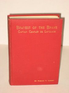 Lawson Bravest of The Brave Capt Charles de Langlade