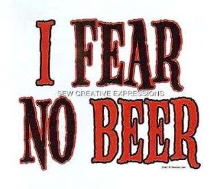 Fear No Beer Funny Humor T Shirt