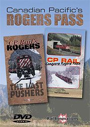 Canadian Pacifics Rogers Pass on DVD Rail Innovations