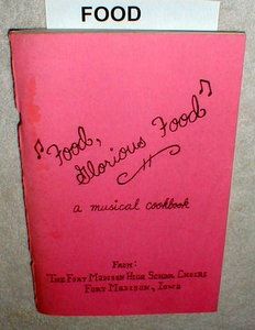   Food 1982 Cookbook by The Fort Madison Iowa High School Choirs