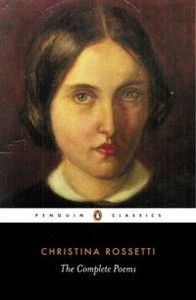 Christina Rossetti The Complete Poems New