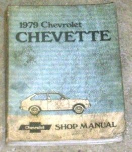1979 chevy chevrolet chevette shop service manual