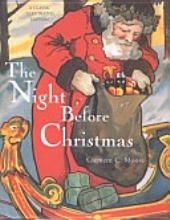 The Night Before Christmas by Clement Clarke Moore,