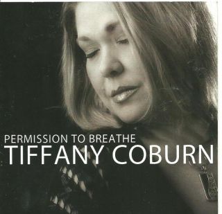 Tiffany Coburn Permission to Breathe 2009 EXC Cond CD
