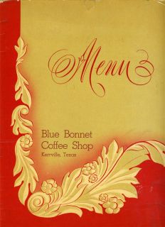 Blue Bonnet Coffee Shop Menu Kerrville Texas 1950S