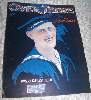  Sheet Music Over There by Geo M Cohan Wm J Reilly U s N 1917