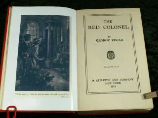 1913 George Edgar Mystery The Red Colonel Appleton First Edition HC