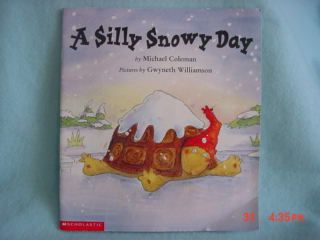 Michael Coleman A Silly Snowy Day Scholastic Book 1996