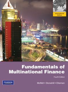 Fundamentals of Multinational Finance by Eiteman (4th International