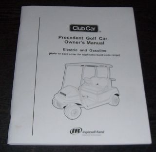 Club Car Gas Golf Cart Precedent Owners Manual 2011