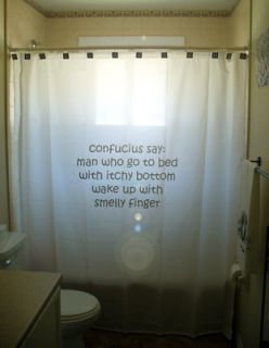 Shower Curtain Humor Funny Confucius Chinese Proverb
