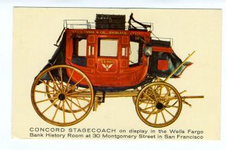 Concord Stagecoach Postcard Wells Fargo Bank San Francisco California