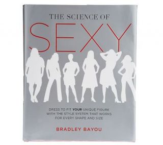 The Science of Sexy Hardback Book by BradleyBayou —