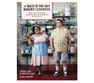 Back In The Day Bakery Cookbook by Cheryl Day & Griffith Day