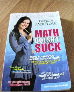 Math Doesnt Suck by Danica Mckellar (2008, Paperbac