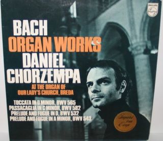 Daniel Chorzempa Bach Organ Works LP Philips Holland
