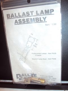  Dalle Electronics 538 Ballast Lamp Assembly