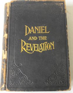 Daniel and the Revelation by Uriah Smith a Verse by Verse Study