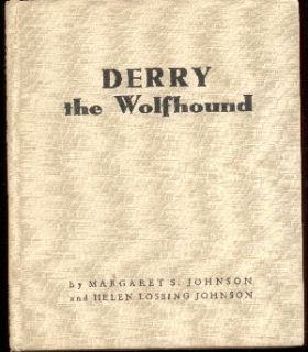Derry The Wolfhound Johnson Hardcover 1st Edition 1943