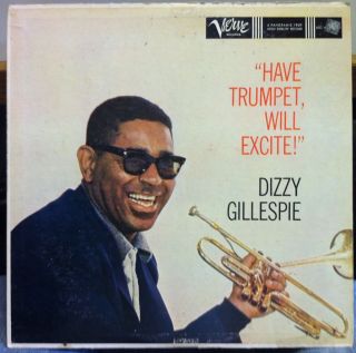Dizzy Gillespie Have Trumpet Will Excite LP VG MGV 8313 Vinyl 1959