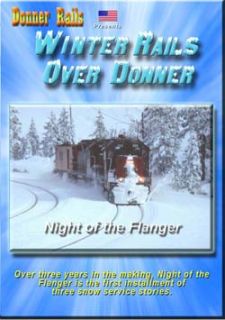 Winter Rails Over Donner   Night of the Flanger on DVD by Donner Rails