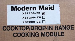 Modern Maid Cooktop Drop in Range Module XST209 2K Blk