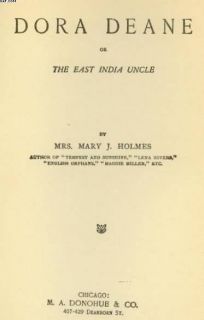 Dora Deane or The East India Uncle Mrs Mary J Holmes