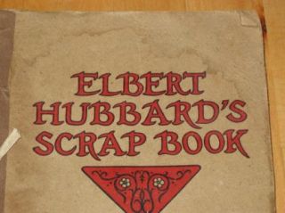 Elbert Hubbards Scrap Book