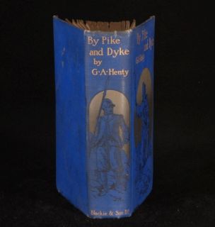  henty s by pike and dyke bound in blue cloth with gilt lettering