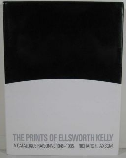 THE PRINTS OF ELLSWORTH KELLY A CATALOGUE RAISONNE, 1949 1985