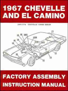 1967 Chevelle El Camino Malibu SS Factory Assembly Instruction Manual