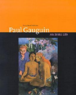 Paul Gauguin An Erotic Life Used Bargain Hardcover Book