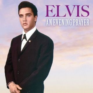 Elvis Presley An Evening Prayer New CD