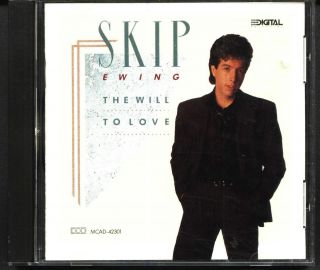 SKIP EWING THE WILL TO LOVE 1989 CD COUNTRY