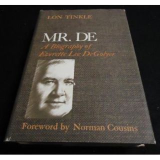 Mr de Everette Lee Degolyer Biography Signed Book Lon Tinkle Texana