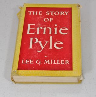 Book The Story of Ernie Pyle Lee Miller HC WWII DJ 0837137438