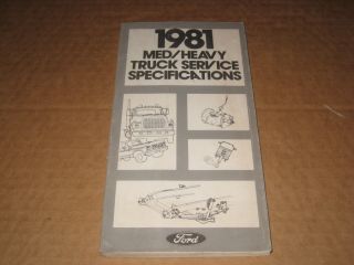 1981 Ford truck F600 F700 F800 L800 L900 C600 service specification