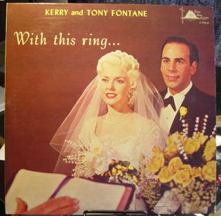 Tony Fontane Kerry and Tony Fontane with This Ring